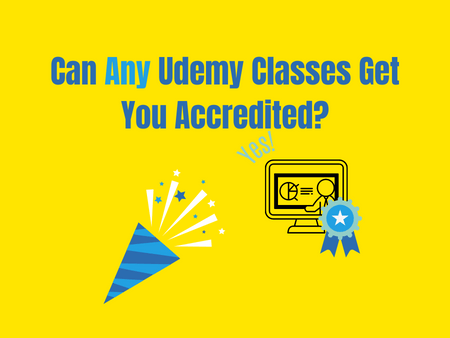 Can Any Udemy Classes Get You Accredited